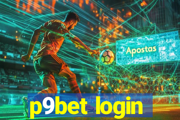 p9bet login